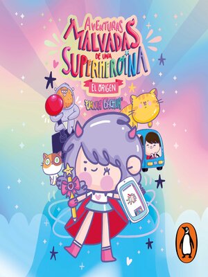 cover image of Aventuras malvadas de una superheroína